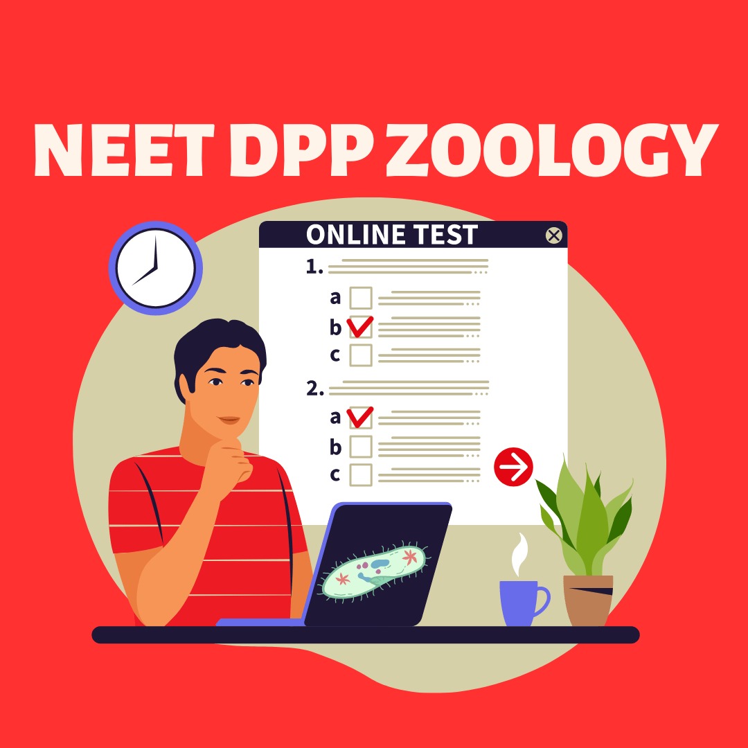 NEET DPP Zoology