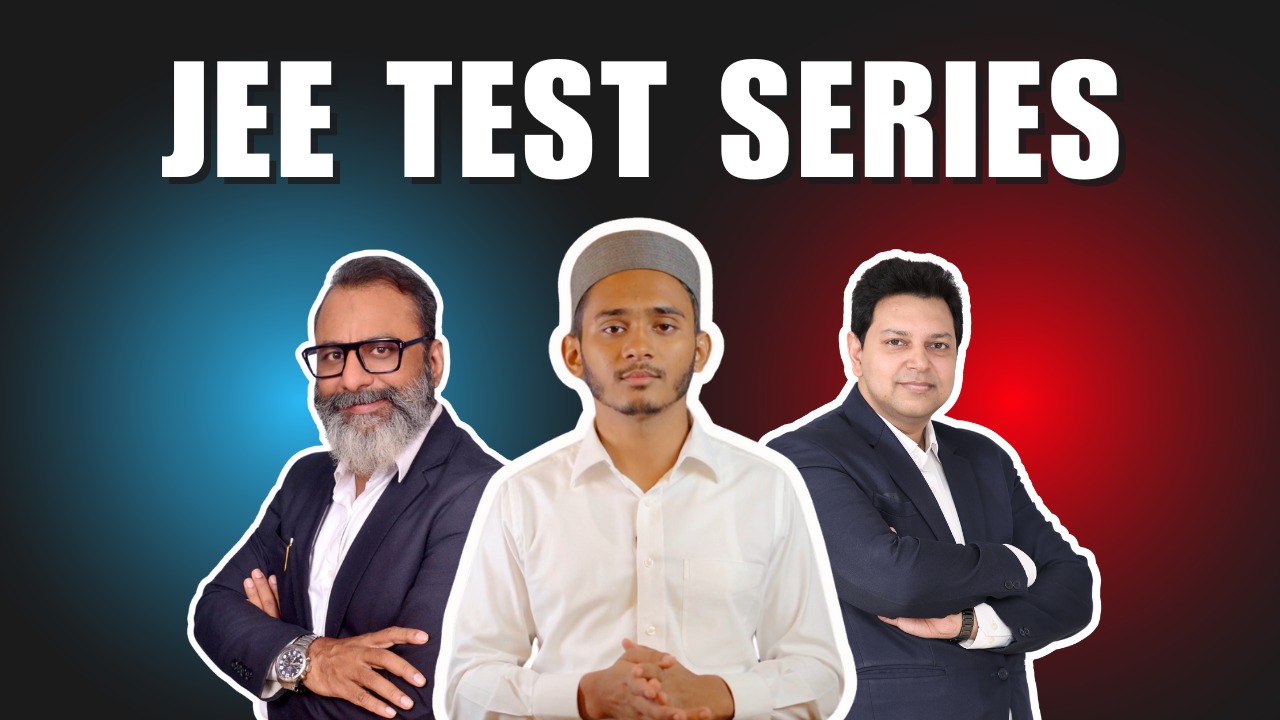 JEE TEST SERIES